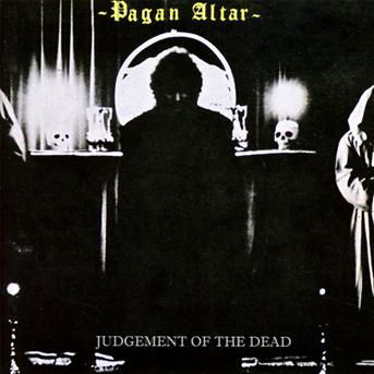 Judgement of the Dead - Pagan Altar - Musik - CRUZ DEL SUR - 8032622210569 - 26. maj 2016