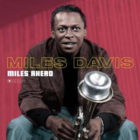 Cover for Miles Davis · Miles Ahead (Gatefold Packaging. Photographs By William Claxton) (LP) (2018)