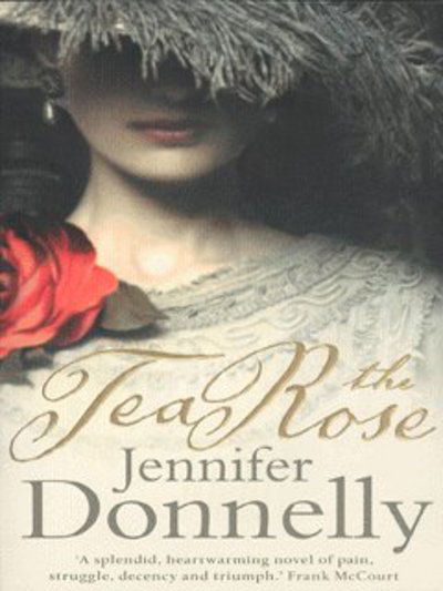 Cover for Jennifer Donnelly · The Tea Rose (Paperback Book) (2003)