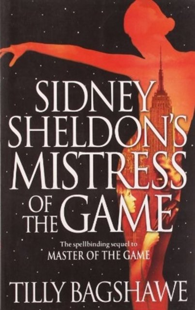Sidney Sheldon's Mistress of the Game - Sidney Sheldon - Livres - HarperCollins Publishers - 9780007340569 - 23 juillet 2009