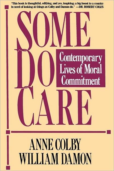 Some Do Care - William Damon - Books - Free Press - 9780029063569 - June 27, 1994