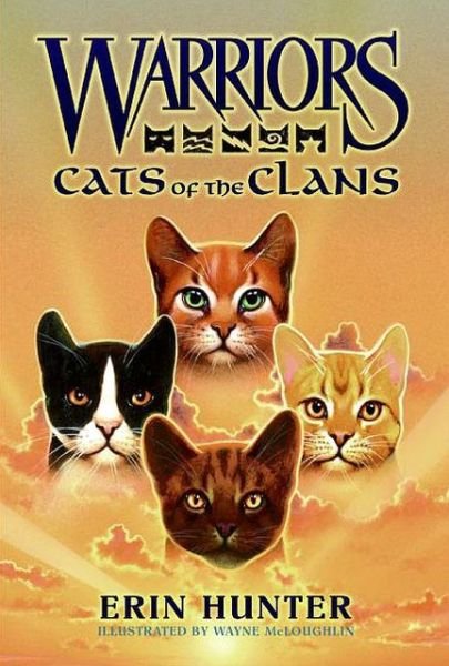 Warriors: Cats of the Clans - Warriors Field Guide - Erin Hunter - Books - HarperCollins Publishers Inc - 9780061458569 - June 24, 2008