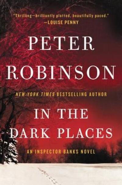 Cover for Peter Robinson · In the Dark Places: An Inspector Banks Novel - Inspector Banks Novels (Pocketbok) (2016)