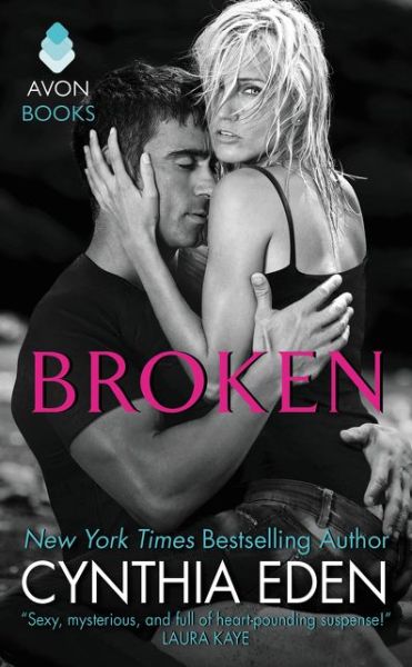 Cover for Cynthia Eden · Broken: LOST Series #1 - LOST (Paperback Book) (2015)