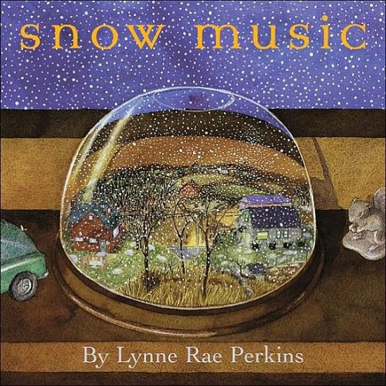 Cover for Lynne Rae Perkins · Snow Music (Inbunden Bok) [1st edition] (2003)