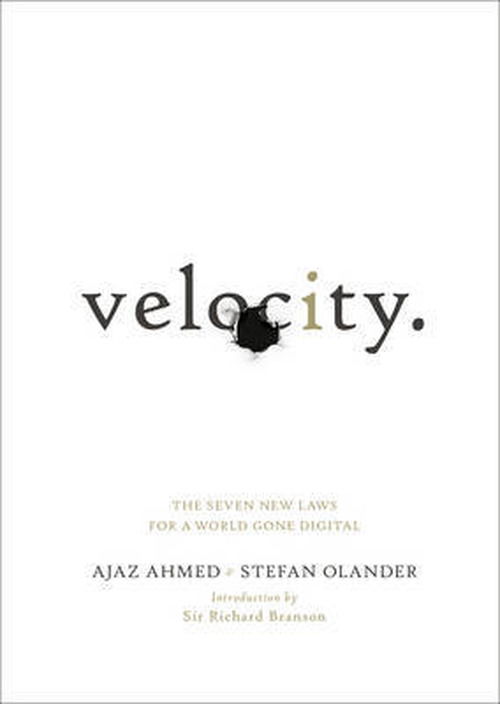 Cover for Ajaz Ahmed · Velocity: The Seven New Laws for a World Gone Digital (Paperback Book) (2012)