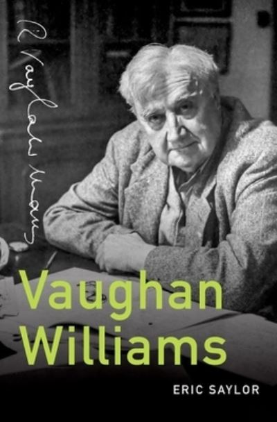 Cover for Saylor, Eric (Professor of Music History, Professor of Music History, Drake University) · Vaughan Williams - Composers Across Cultures (Hardcover Book) (2022)