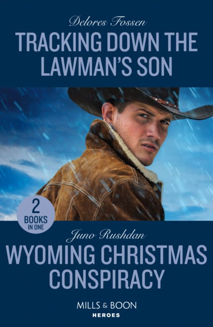 Tracking Down The Lawman's Son / Wyoming Christmas Conspiracy - Delores Fossen - Boeken - HarperCollins Publishers - 9780263322569 - 19 december 2024