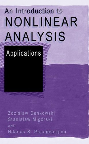 Cover for Zdzislaw Denkowski · An Introduction to Nonlinear Analysis: Applications (Gebundenes Buch) [2003 edition] (2003)