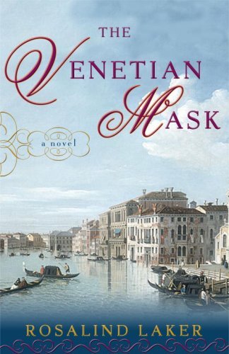Cover for Rosalind Laker · The Venetian Mask: a Novel (Taschenbuch) (2008)
