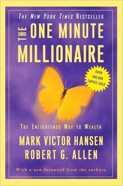 Cover for Robert G. Allen · The One Minute Millionaire: the Enlightened Way to Wealth (Paperback Book) [Reprint edition] (2009)