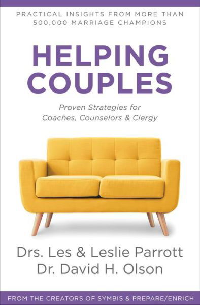 Cover for Les Parrott · Helping Couples: Proven Strategies for Coaches, Counselors, and Clergy (Pocketbok) (2021)