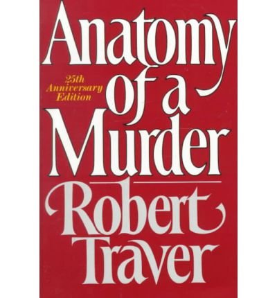 Cover for Robert Traver · Anatomy of a Murder (Taschenbuch) [25 Anv edition] (1983)
