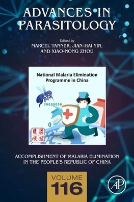Cover for Marcel Tanner · Accomplishment of Malaria Elimination in the People's Republic of China - Advances in Parasitology (Hardcover Book) (2022)