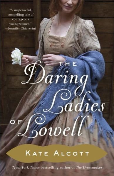 Cover for Kate Alcott · The Daring Ladies of Lowell (Pocketbok) (2014)