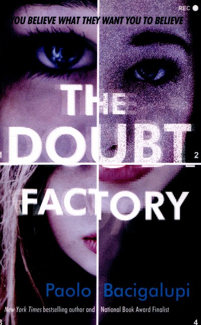 Cover for Paolo Bacigalupi · The Doubt Factory (Paperback Book) (2016)