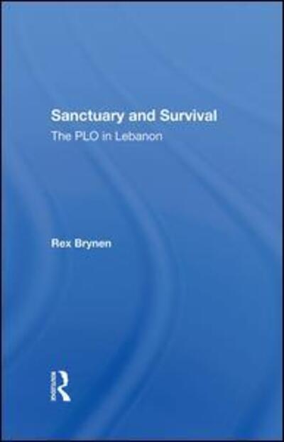 Cover for Rex Brynen · Sanctuary And Survival: The Plo In Lebanon (Hardcover Book) (2019)