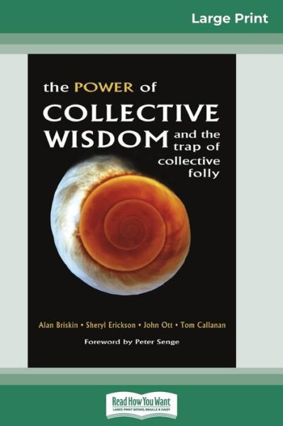 Cover for Alan Briskin · The Power of Collective Wisdom and the Trap of Collective Folly (Taschenbuch) (2011)