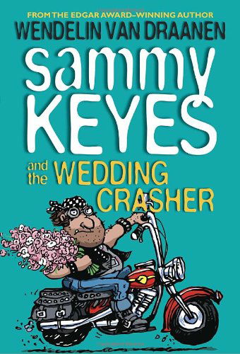 Cover for Wendelin Van Draanen · Sammy Keyes and the Wedding Crasher (Paperback Book) (2011)