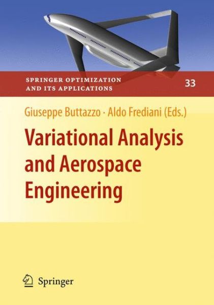 Cover for Giuseppe Buttazzo · Variational Analysis and Aerospace Engineering - Springer Optimization and Its Applications (Hardcover bog) [2009 edition] (2009)