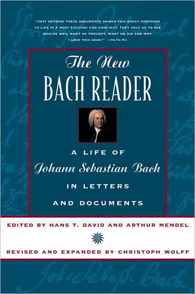 The New Bach Reader - Hans T. David - Books - WW Norton & Co - 9780393319569 - November 10, 1999