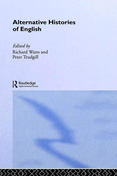 Cover for Richard Watts · Alternative Histories of English (Hardcover Book) (2001)