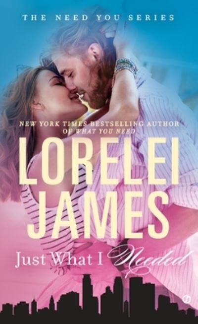 Cover for Lorelei James · Just What I Needed (Pocketbok) (2016)