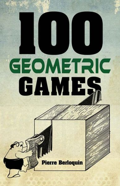 Cover for Pierre Berloquin · 100 Geometric Games (Paperback Book) (2015)