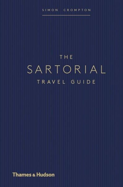 Cover for Simon Crompton · The Sartorial Travel Guide (Hardcover bog) (2019)