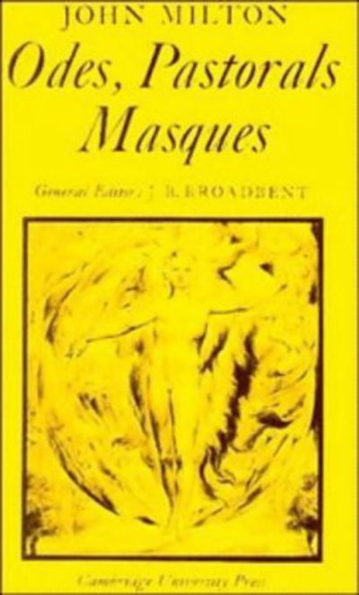 Cover for John Milton · Odes, Pastorals, Masques - Cambridge Milton Series for Schools and Colleges (Paperback Book) (1975)