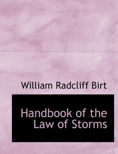 Cover for William Radcliff Birt · Handbook of the Law of Storms (Paperback Bog) [Large Print, Large Type edition] (2008)