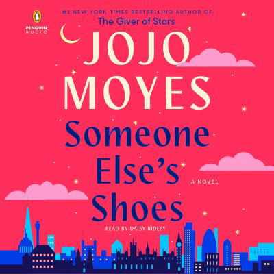 Someone Else's Shoes - Jojo Moyes - Music - Penguin Audio - 9780593670569 - February 7, 2023