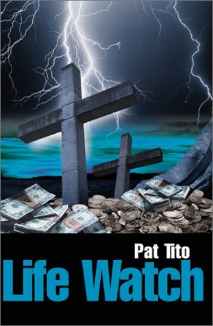Cover for Pat Tito · Life Watch (Paperback Bog) (2001)