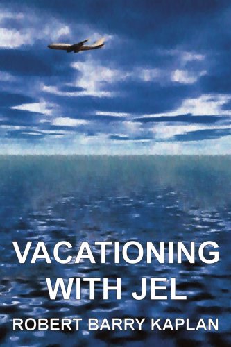 Cover for Robert Kaplan · Vacationing with Jel (Paperback Book) (2006)