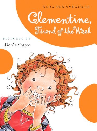 Cover for Sara Pennypacker · Clementine, Friend of the Week (Turtleback School &amp; Library Binding Edition) (Clementine (Pb)) (Hardcover Book) (2011)