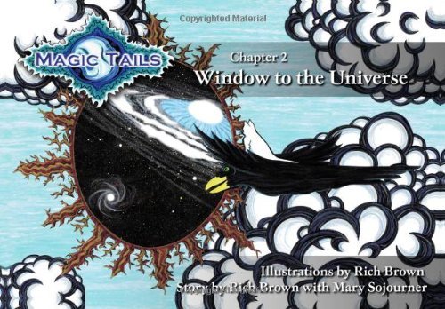 Cover for Rich Brown · Magic Tails Chapter 2: Window to the Universe (Volume 1) (Paperback Bog) (2012)
