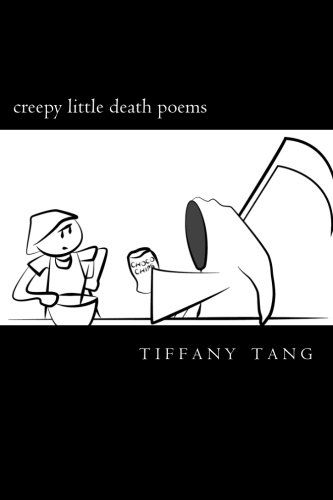 Cover for Tiffany Tang · Creepy Little Death Poems (Paperback Book) (2014)