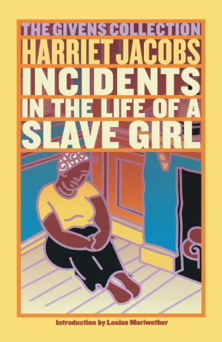 Cover for Harriet Jacobs · Incidents in the Life of a Slave Girl: the Givens Collection (Paperback Book) (2003)