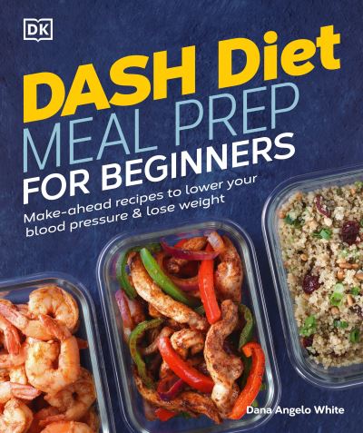 Cover for Dana Angelo White · Dash Diet Meal Prep for Beginners (Paperback Book) (2021)