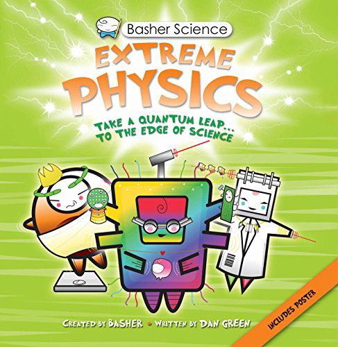 Cover for Simon Basher · US Basher Science: Extreme Physics (Paperback Book) (2013)