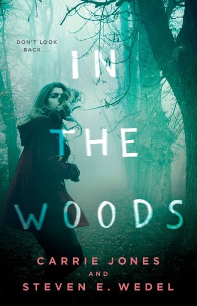 Cover for Carrie Jones · In the Woods (Paperback Book) (2020)