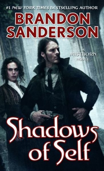 Cover for Brandon Sanderson · Shadows of Self: A Mistborn Novel - The Mistborn Saga (Paperback Bog) (2016)