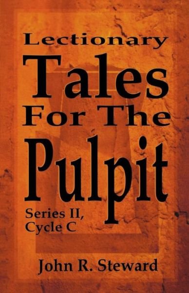 Cover for John R. Steward · Lectionary tales for the pulpit. (Book) (1997)