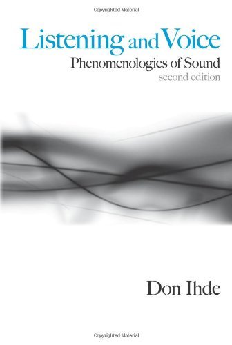 Listening and Voice: Phenomenologies of Sound - Don Ihde - Bücher - State University of New York Press - 9780791472569 - 4. Oktober 2007