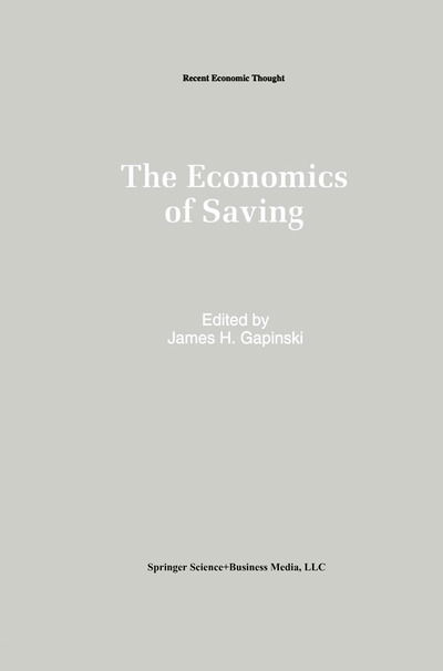 Cover for J. K. Mason · The Economics of Saving - Recent Economic Thought (Hardcover Book) [1993 edition] (1992)