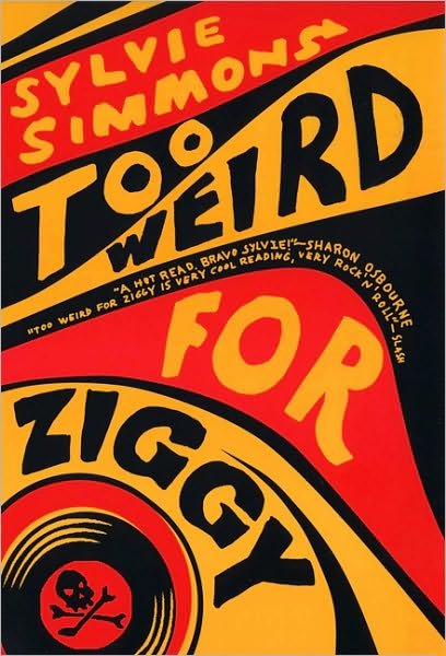 Cover for Sylvie Simmons · Too Weird for Ziggy (Paperback Bog) [First edition] (2004)