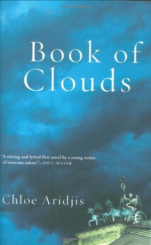 Cover for Chloe Aridjis · Book of Clouds (Paperback Book) (2009)