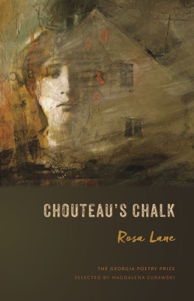 Cover for Rosa Lane · Chouteau's Chalk: Poems - The Georgia Poetry Prize Ser. (Paperback Book) (2019)