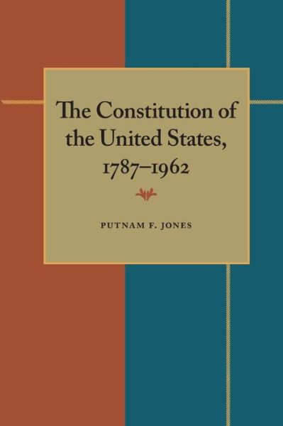 Cover for The Constitution of the United States, 1787–1962 (Paperback Book) (1962)