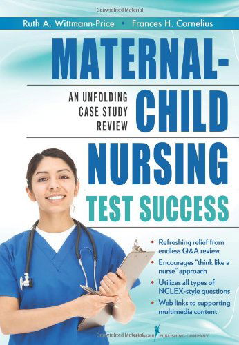Cover for Ruth Wittmann-Price · Maternal-Child Nursing Test Success: An Unfolding Case Study Review (Paperback Book) (2011)